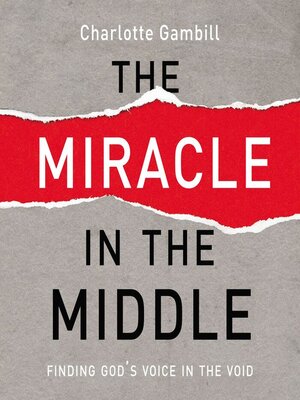 cover image of The Miracle in the Middle